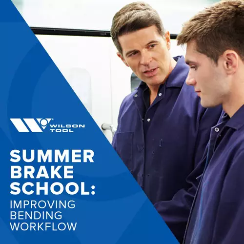 Summer Brake School "Improving Bending Workflow" Image